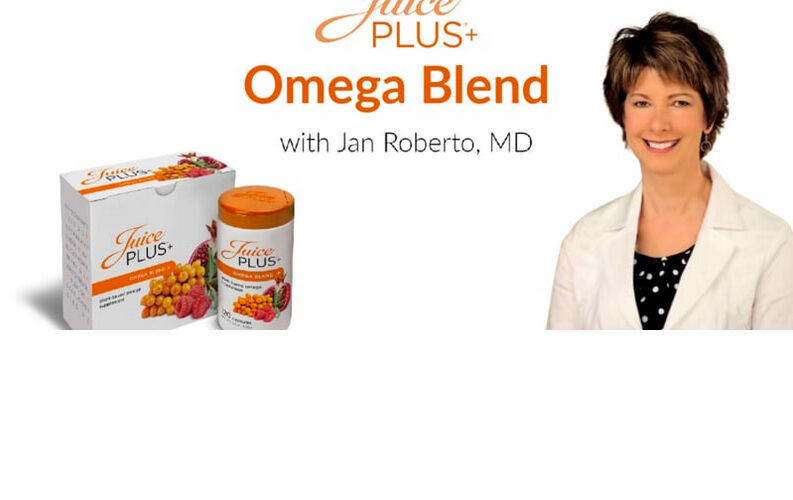Juice Plus+ Omega Blend, with Dr. Jan Roberto